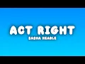 Download Lagu Sasha Keable - act right (Lyrics)