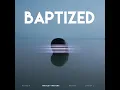 Baptized (feat. Midian, Nstasia & ms. Crissy J)