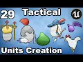 Tactical Combat 29 - Units Creation