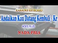 Download Lagu ANDAIKAN KAU DATANG KEMBALI KERONCONG ll KARAOKE KERONCONG ll KOES PLUS ll NADA PRIA AS=DO