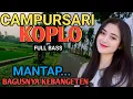 Download Lagu 1 JAM NONSTOP CAMPURSARI KOPLO PALING OKE - CAMPURSARI JAWA FULL BASS - LEMBUT GAYENG BASS EMPUK 