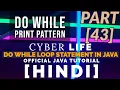 do while print pattern in java