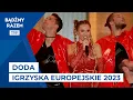 Doda - Melodia Ta / Leave A Light On || Igrzyska Europejskie 2023