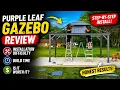 Purple Leaf Gazebo Review Installation Difficulty Build Time Is It Worth It