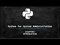 Python for System Administrators - Introduction
