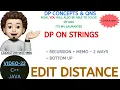 Edit Distance Recursion Memo Bottom Up DP On Strings Leetcode 72 DP Concepts Qns-22