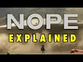 Download Lagu NOPE (2022) Explained