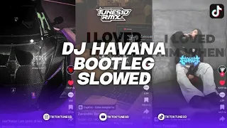 dj havana camilla cabelo versi slowed sound rizzxatan bootleg remix