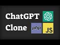 ChatGPT Clone in PHP JavaScript Chat history persistence