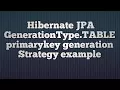 Hibernate GenerationType TABLE primary key generation strategy