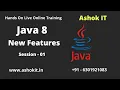 Java 8 Features 8 00 PM IST Session-01 Ashok IT