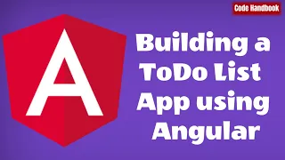 Building Angular To Do List App From Scratch Beginners Tutorial With Source Code
