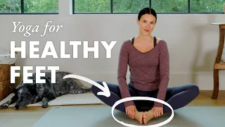 Yoga for Healthy Feet | Strengthen, Stretch & Restore