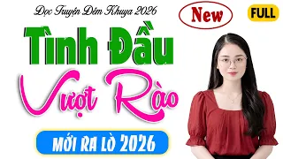 Vừa nghe đã thấy Khoái chí : ĐỂ LỬA GẦN RƠM - Đọc Truyện Đêm Khuya 2026#ThuHue Kể