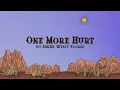 80 ACRES & Wyatt Flores - One More Hurt (Lyrics)