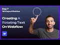 Circular Text Animation in Webflow - Day Days of Webflow