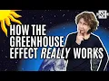 I Misunderstood the Greenhouse Effect Here s How It Works
