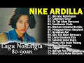Download Lagu Nike Ardila | Lagu Lawas Nostalgia Pop 90an | Bintang Kehidupan
