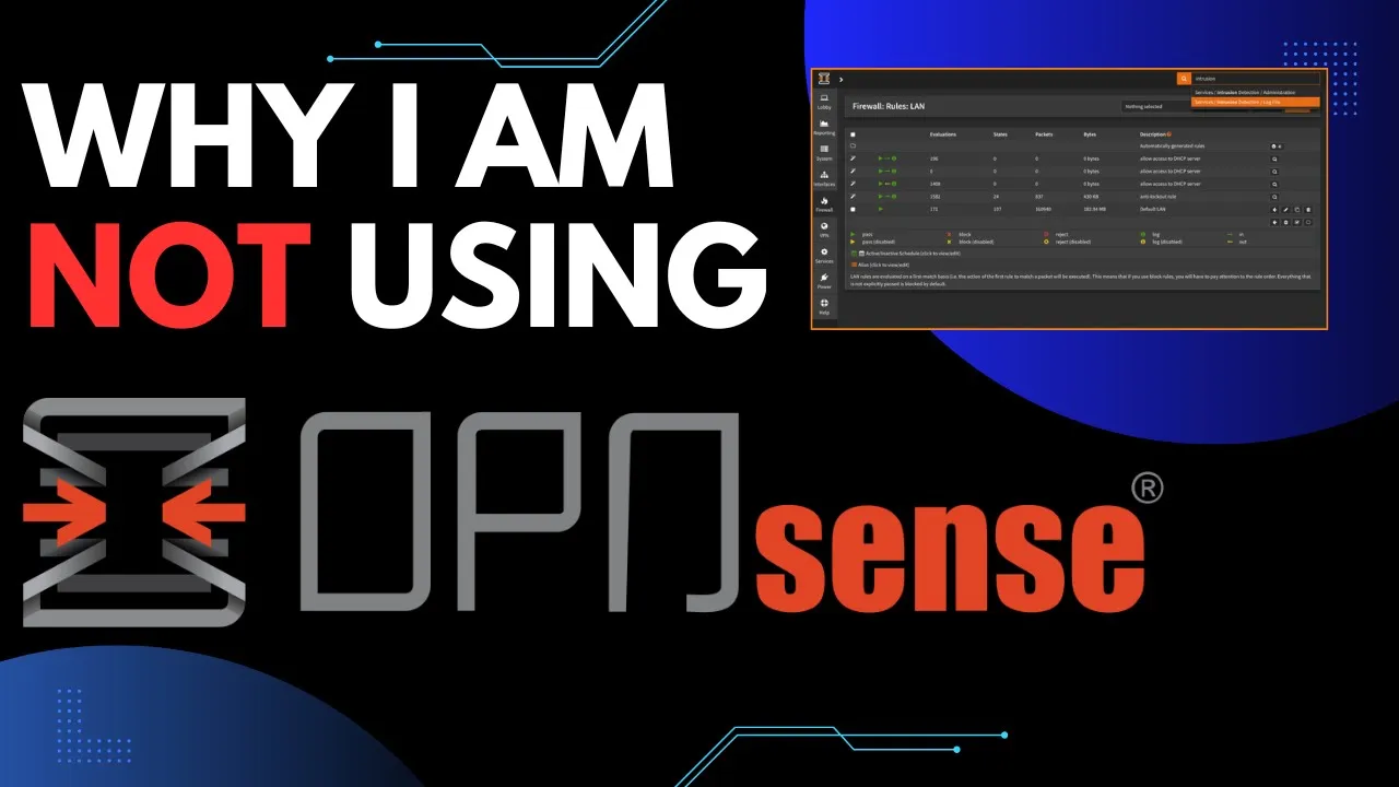 Outline Video Why I am Not Using OPNSense