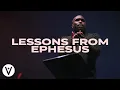 SEVEN Lessons from Ephesus Revelation 2 1-7 Philip Anthony Mitchell