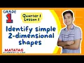 Identify 2D Shapes Grade 1 Q1 - Lesson 1 MATATAG Curriculum