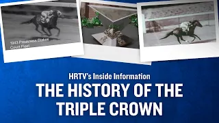 Inside Information The History of the Triple Crown