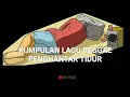 Download Lagu KUMPULAN LAGU REGGAE PENGHANTAR TIDUR || YOK BISA YOK YANG MAU TIDUR🥰😚