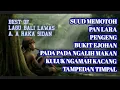 Download Lagu Best of lagu bali lawas A. A RAKA SIDAN suud memotoh, pan lara, pengeng, bukit ejohan. #lagubali