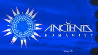 Anciients - Humanist (Re-Recorded) (Official Visualizer)
