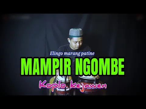 Download MP3 ELING MARANG PATINE ! URIP MUNG MAMPIR NGOMBE KOPLO KEJAWEN