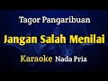 Download Lagu JANGAN SALAH MENILAI - KARAOKE NADA PRIA 