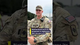 National Guard reflects on one year in DC