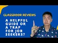 Glassdoor reviews A Helpful Guide or a Trap for Job Seekers