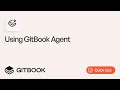 Using GitBook Agent to edit update review and work on your docs