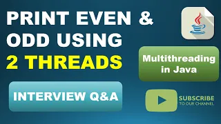 Interview Question Print Even and Odd Numbers Using 2 Threads in Java