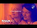 Psalm 103 - O My Soul, Bless God || Bible in Song || NO AI! || #39