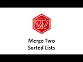 Merge Two Sorted Lists LeetCode 21 Amazon Coding Interview Tutorial