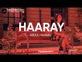 Abdul Hannan - Haaray | Prod by Shahmeer Raza Khan