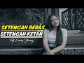 Download Lagu FDJ Emily Young - Setengah Beras Setengah Ketan (Official Lyric)