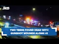 Teens both 16 found dead along I-5 in Seattle with gunshot wounds
