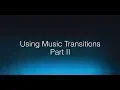 Using Music Transitions Part 2 with Wwise 2017 2