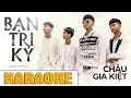 Download Lagu Bạn Tri Kỷ - KARAOKE - CHÂU GIA KIỆT