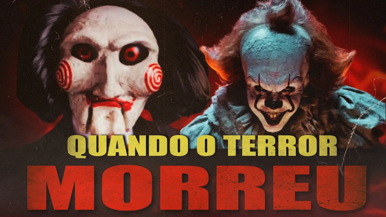 Quando o terror morreu