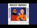 Download Lagu Show Magic