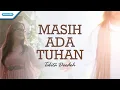 Download Lagu Masih Ada Tuhan - Talita Doodoh (Official lyric video)