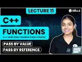 Functions - 2 Pass by Value Pass by Reference Lecture 11 C and DSA Foundation Course