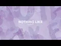 Nothing Like | Quest (Official Lyric Video)