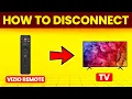 How To Disconnect Vizio Remote From TV How To Unpair Vizio Remote From TV