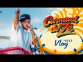 Lagu Carnaval Do Zé | Vlog Parte 02 