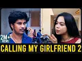 Calling My Girlfriend - PART 2 Outing Nandha Gopala Krishnan Pooja English Subs Finally